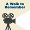 A Walk to Remember