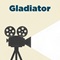 Gladiator Gladiator