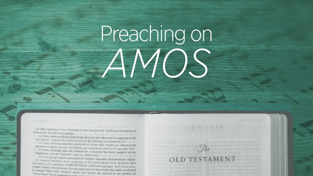 Preaching on Amos