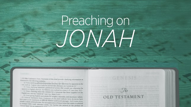 Preaching on Jonah