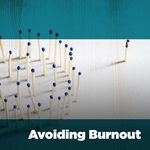 Avoiding Burnout