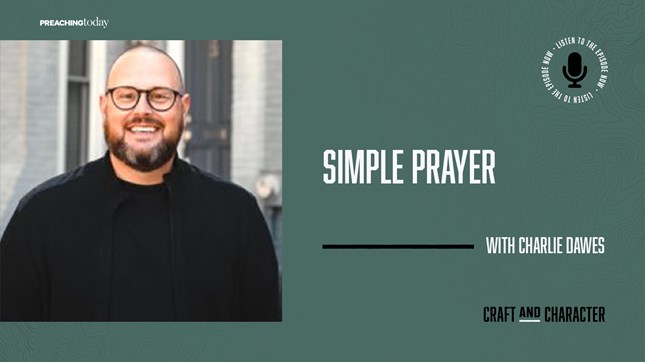 Simple Prayer with Charlie Dawes