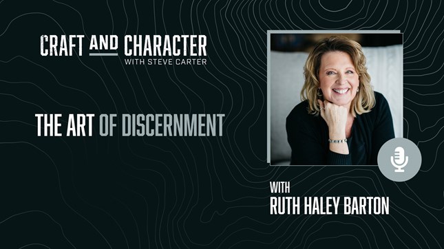 The Art of Discernment with Ruth Haley Barton