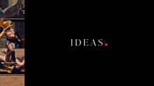 Ideas