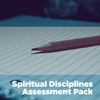 Spiritual Disciplines Assessment Pack