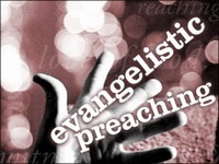 Evangelistic Preaching