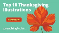 Top 10 Thanksgiving Sermon Illustrations