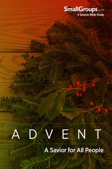 Advent: A Savior for All People