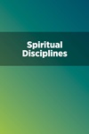 Spiritual Disciplines